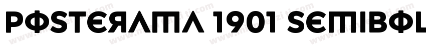 Posterama 1901 SemiBold字体转换